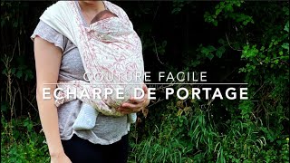 Echarpe de portage  couture facile [upl. by Nilyram]