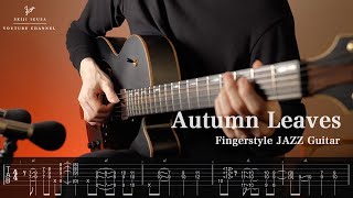 TAB  Autumn Leaves  JAZZ Guitar [upl. by Umeko]