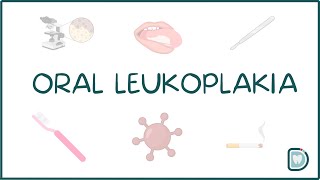 Oral Leukoplakia Causes Diagnosis Types and Management [upl. by Netsud]