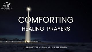 Soothing Healing Prayer This Will Make You Sleep Well Tonight [upl. by Edra]