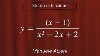 Esercizio 7 Studio completo di funzione fratta [upl. by Anos585]