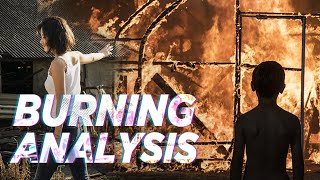 Burning Ending Explained amp Analysis  Loyalty Cup [upl. by Natsirk]