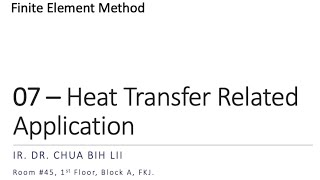 FEM Lecture07 Heat Transfer Related Applications 20200622 [upl. by Isidoro917]