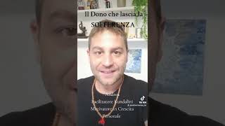 il Dono che lascia la sofferenza [upl. by Akihc681]