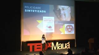 Que tal focar no positivo e praticar a felicidade  Carolina Romano  TEDxMauá [upl. by Mcnully]