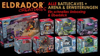 Schleich ® Eldrador ® Creatures  alle BattleCaves  Battle Arena  schnelles Unboxing amp Überblick [upl. by Bakemeier962]