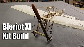 Bleriot XI Balsa Kit build [upl. by Leandre]