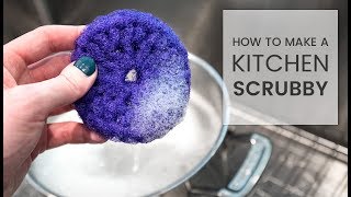 How to Make Kitchen Scrubbies [upl. by Nylzor]