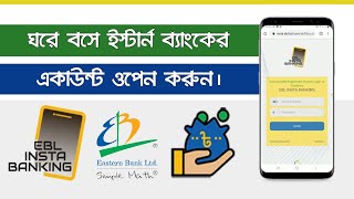 How to Create Eastern Bank Account  Eastern Bank Account Open By Mobile Phone  Eastern Bank Ltd [upl. by Lang]