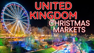 The BEST Christmas Markets To Visit in The UK 2022 [upl. by Aidyn]