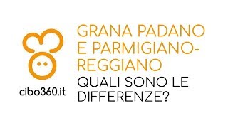 Le differenze tra Grana Padano e Parmigiano Reggiano [upl. by Artema]