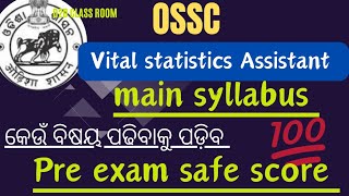 OSSC VITAL statistics assistantSafe scoreMain Syllabus Analysis [upl. by Edgell760]