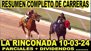 RESUMEN MAS COMPLETO DE CARRERA HIPICAS 100324  LA RINCONADA [upl. by Eltsyrk667]