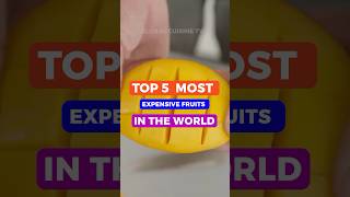 5 Most Expensive Fruits You Wont Believe Exist 2024 shorts food [upl. by Enasus601]