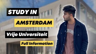 Study in Amsterdam  Vrije Universiteit Amsterdam  September Intake 2023  Study in Netherlands [upl. by Hibbs]