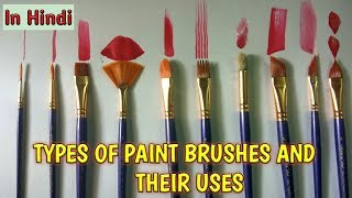 Types of paint brushes and their uses in Hindi  best paint brushes [upl. by Beekman]