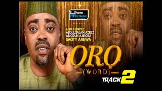 ORO Track 2  Latest 2021 Islamic Music By Saoty Arewa [upl. by Allbee]