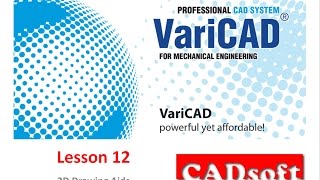 VariCAD 2016 English  Lesson 1249  2D Drawing Aids [upl. by Halihs]