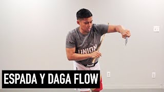 Espada y Daga Flow  Filipino Martial Arts [upl. by Charleton]