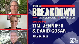 LPTV The Breakdown  July 20 2021  Guests Tim Jennifer and David Gosar [upl. by Rebekkah]