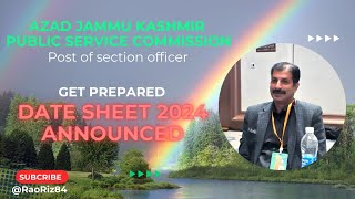 SECTION OFFICER EXAMS  AZAD JAMMU KASHMIR PUBLIC SERVICE COMMISSION 2024 [upl. by Oidacra]