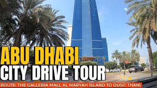 🔴Abu Dhabi City Driving Tour Part 1 The Galleria Al Maryah Island to Dusit Thani [upl. by Charleen18]