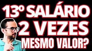 DÉCIMO TERCEIRO SALÁRIO TEM O MESMO PAGAMENTO NA PRIMEIRA E SEGUNDA PARCELA QUAL VALOR 13° SALÁRIO [upl. by Inavoy]