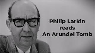 Philip Larkin reading his poem quotAn Arundel Tombquot [upl. by Epuladaugairam]