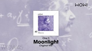 One D  Moonlight Original Mix [upl. by Ygief]