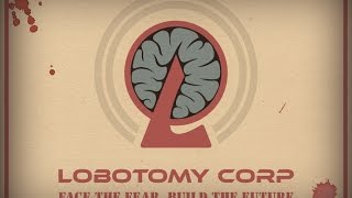 Lobotomy Corp Official Teaser Trailer quotWelcome to Our Corpquot [upl. by Yhprum454]