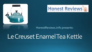 Le Creuset Tea Kettle Review  Enamel Steel Whistling Tea Kettle [upl. by Adlog]