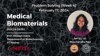 Medical Biomaterials noc24bt28  Problem solving Week 4  NPTEL [upl. by Akemrej]