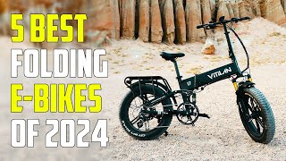 5 Best Foldable Electric Bikes 2024  Best Folding EBike 2024 [upl. by Ellis]