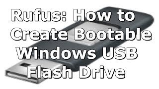 Rufus How to Create a Windows 8 81 Bootable USB Flash Drive [upl. by Norvil940]