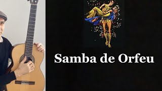 Samba de Orfeu L Bonfa Arrangement for Guitar [upl. by Luapsemaj]