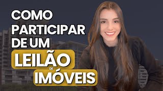 COMO PARTICIPAR DE LEILÃO DE IMÓVEIS [upl. by Roselani722]