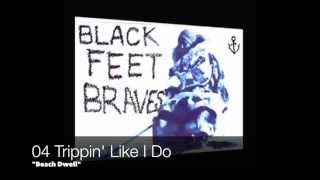 Blackfeet Braves Demos Full Albumish [upl. by Oicnanev128]