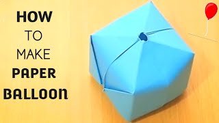 How To Make A Paper Balloon  Blowing  EasyOrigami [upl. by Refenej182]