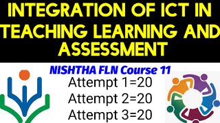 Integration Of ICT In Teaching Learning And Assessment  FLN Course 11 Batch3  Quiz questions All [upl. by Salisbarry]