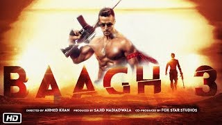 BAAGHI 3 Full Movie HD facts 4K  Tiger Shroff  Shraddha Kapoor  Sajid Nadiadwala  Ahmed [upl. by Schlenger]