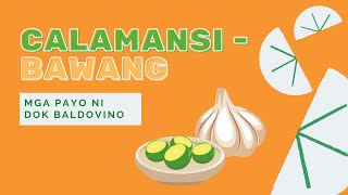 Calamansi at Bawang [upl. by Nottirb]