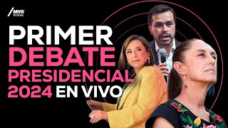 Debate presidencial 2024 Sigue aquí la transmisión en vivo [upl. by Cowan]