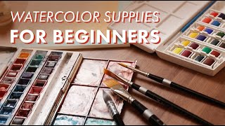 Watercolor Supplies For Beginners  What You Need To Get Started [upl. by Tay934]