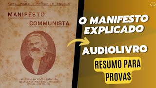 Entenda o MANIFESTO COMUNISTA  RESUMO COMPLETO  audiobook [upl. by Ng]