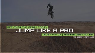 Get Over The Fear Of Jumping  Right Now  Pro Secrets Revealed [upl. by Ahael]