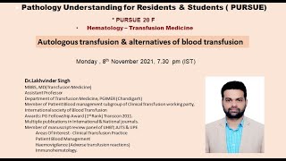 Pursue 20 F Uploaded  Autologous transfusion amp alternatives of blood transfusion [upl. by Nordek]