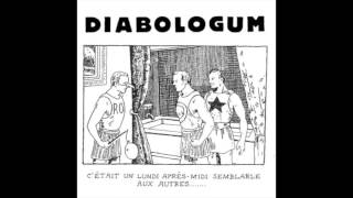 Diabologum quotChanson Bateauquot [upl. by Pritchard]