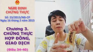 Nghị Định 232015NĐCP  Chương 3 CHỨNG THỰC HỢP ĐỒNG GIAO DỊCH [upl. by Varien]