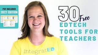 30 Free Tech Tools for Teachers  2022 Edition [upl. by Ellinet]