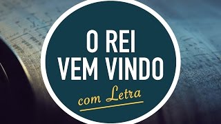 O REI VEM VINDO  Hinário Adventista  Hino IASD 128  MENOS UM [upl. by Alexi31]